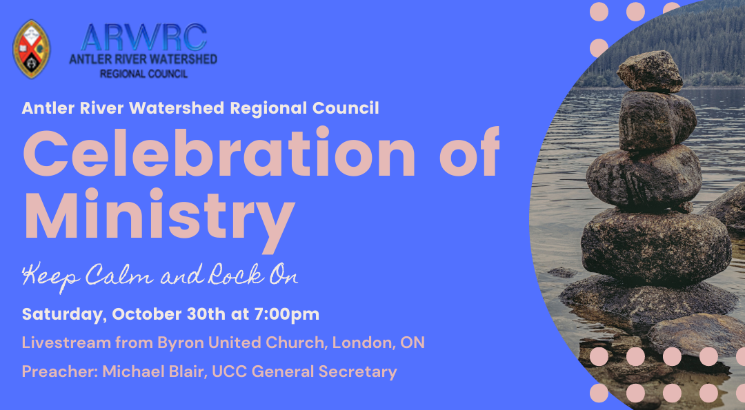 Antler River Watershed Celebration of Ministry